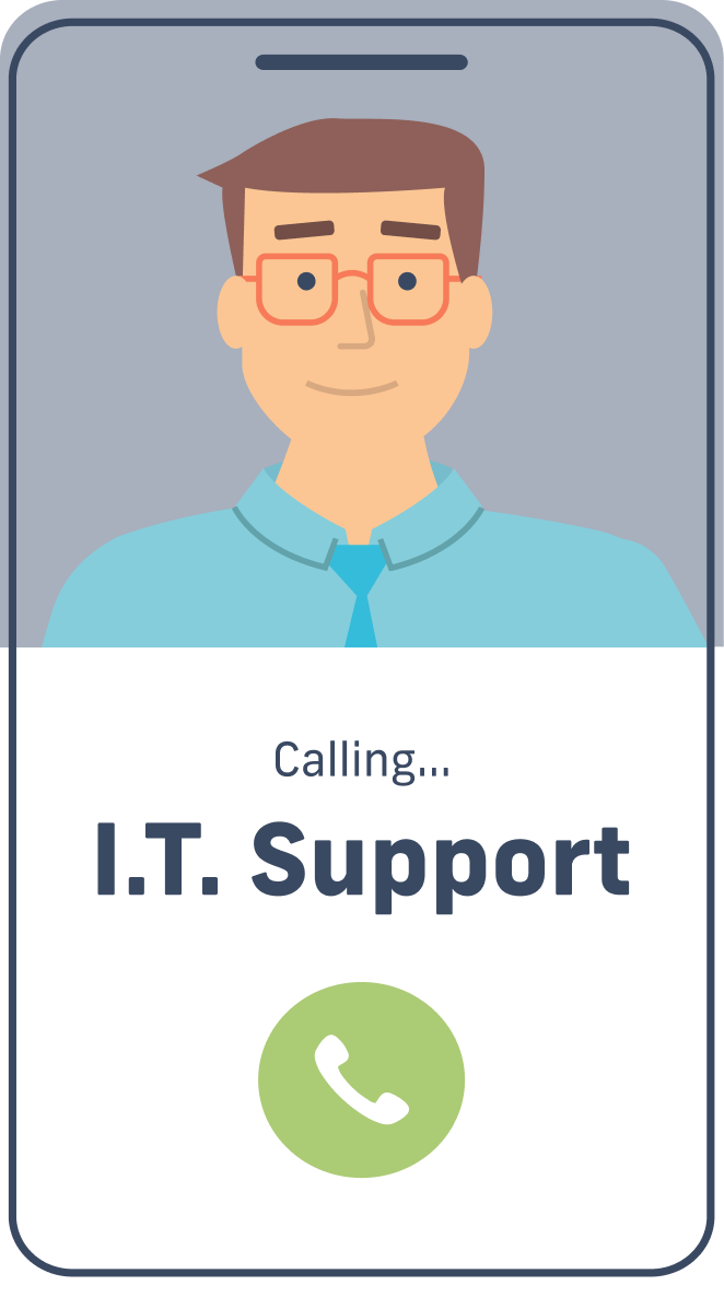 Calling... I.T. Support